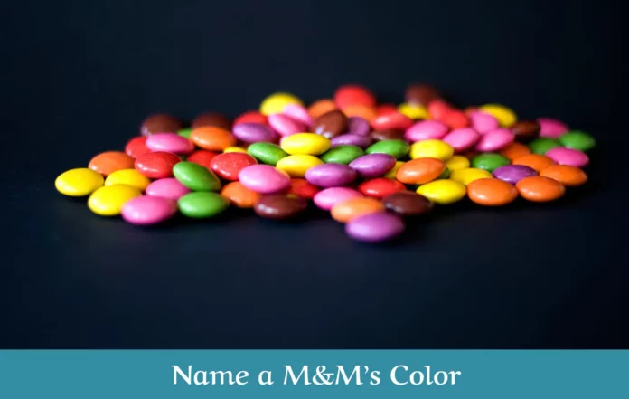 Name a MandM Color