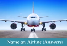 Name an Airline: Guess Their Answer Name an Airline Answers