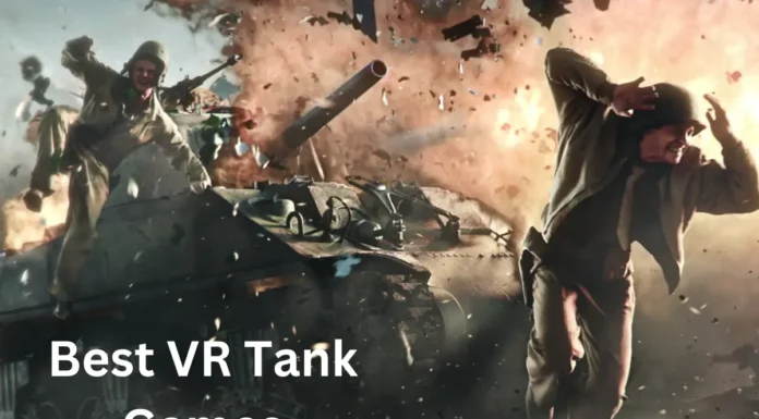 Top 3 Best VR Tank Games Best VR Tank Games