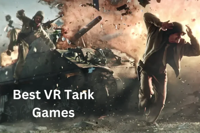 Best VR Tank Games