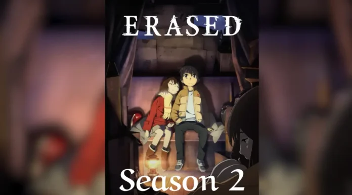 Erased Season 2: Everything We Know So Far Erased Season 2