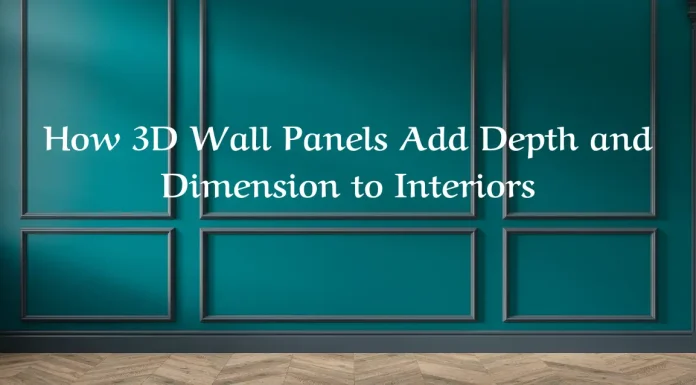How 3D Wall Panels Add Depth and Dimension to Interiors How 3D Wall Panels Add Depth and Dimension to Interiors