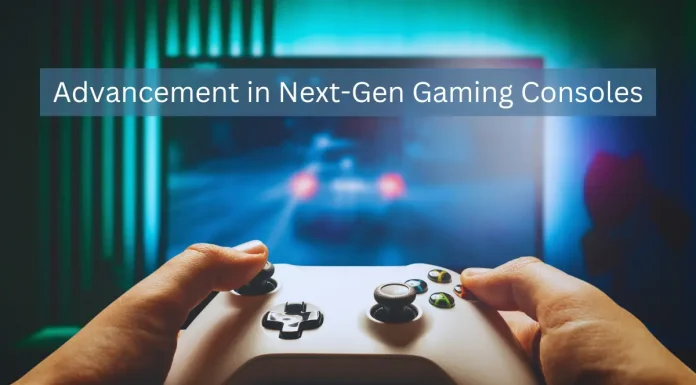 The Future of Gaming: Advancement in Next-Gen Consoles Future of Gaming consoles