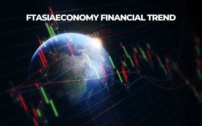 FTAsiaEconomy Financial Trend