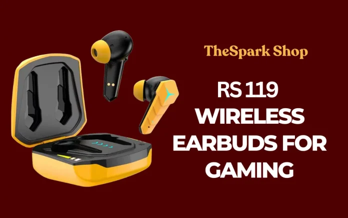 The Spark Shop Rs 119 Wireless Earbuds for Gaming