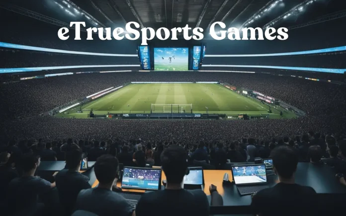 eTrueSports Games