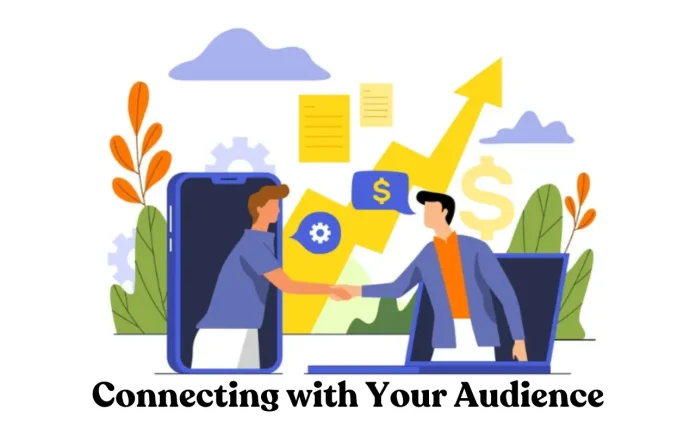 Connecting with Your Audience